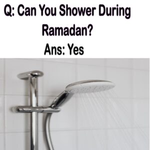 Can You Shower During Ramadan