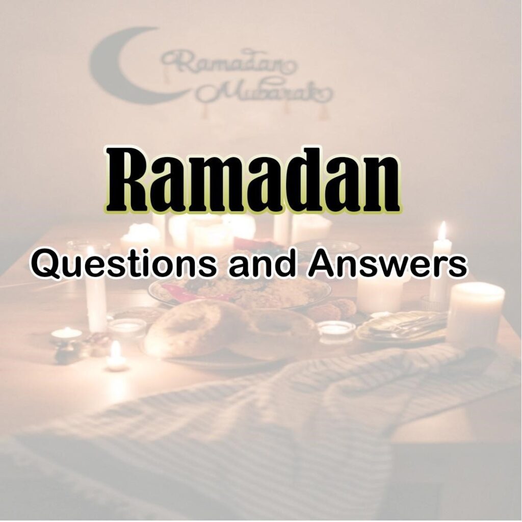 Ramadan Questions and Answers