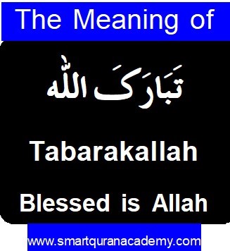 Tabarakallah Meaning